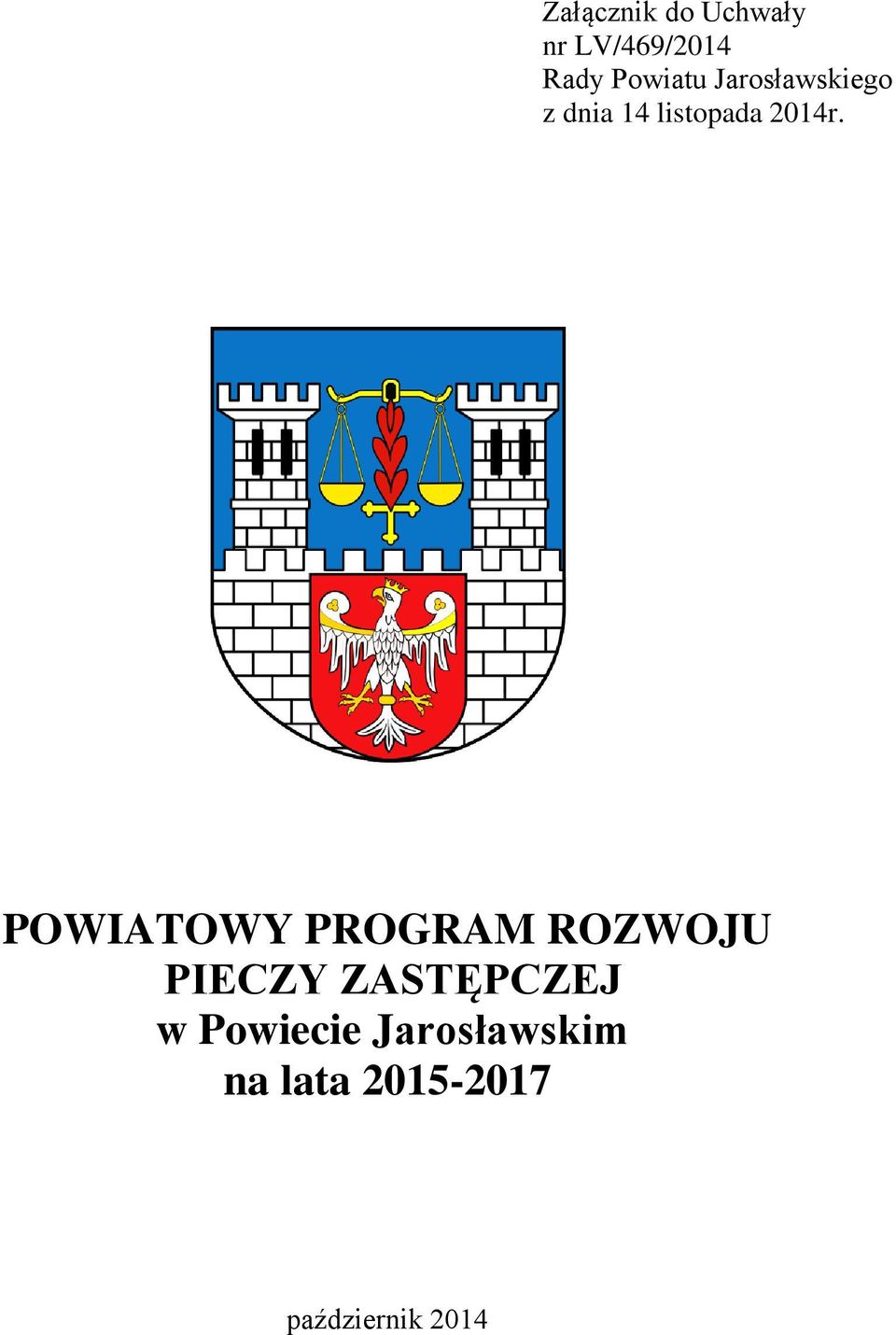 POWIATOWY PROGRAM ROZWOJU PIECZY ZASTĘPCZEJ w