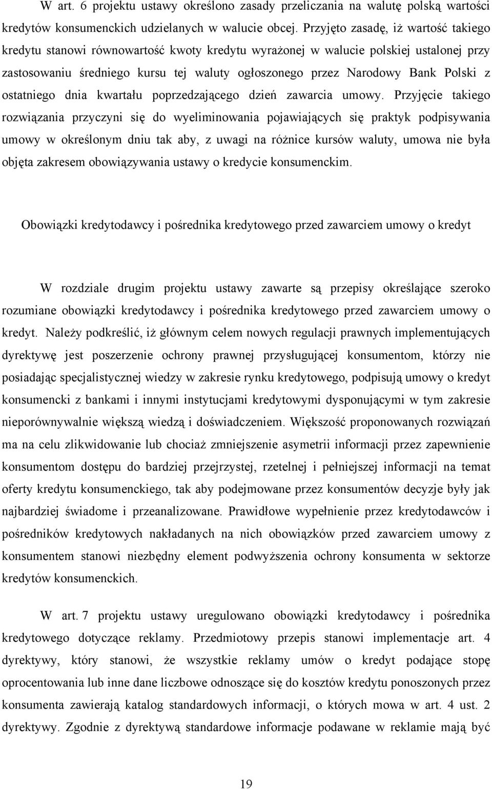 Polski z ostatniego dnia kwartału poprzedzającego dzień zawarcia umowy.