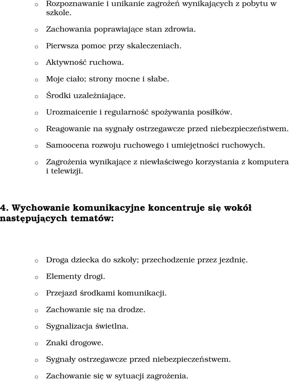 Zagrżenia wynikające z niewłaściweg krzystania z kmputera i telewizji. 4.