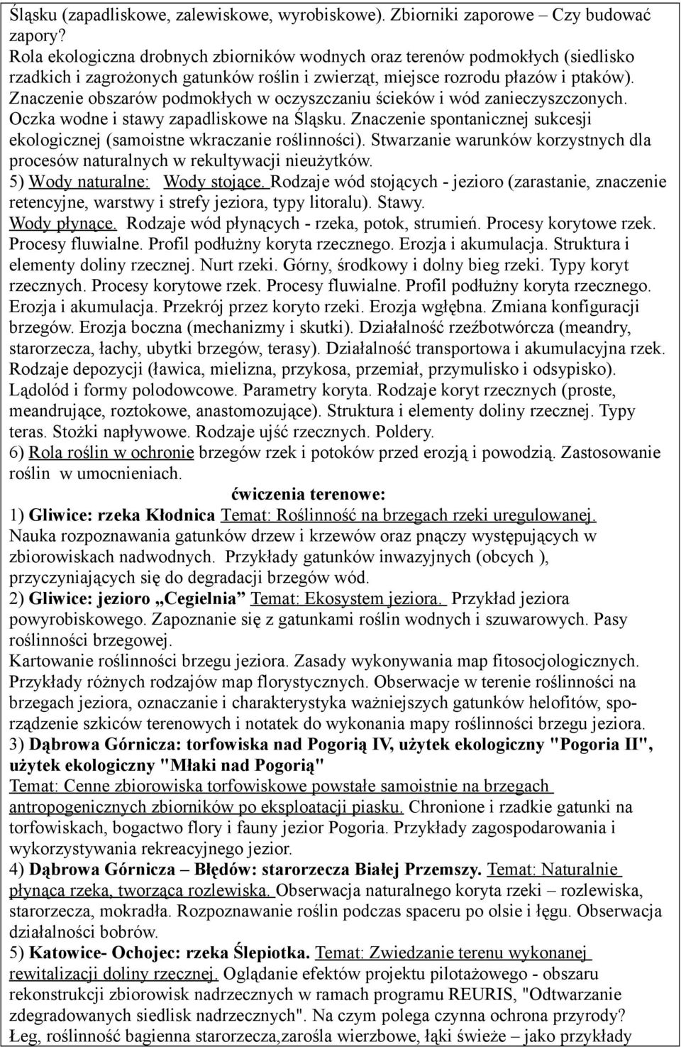 Znaczenie obszarów podmokłych w oczyszczaniu ścieków i wód zanieczyszczonych. Oczka wodne i stawy zapadliskowe na Śląsku.