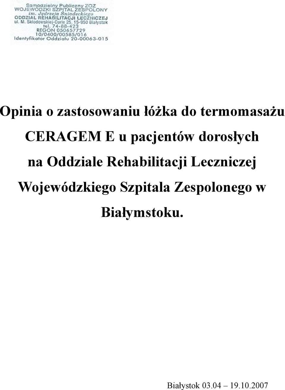 Rehabilitacji Leczniczej Wojewódzkiego