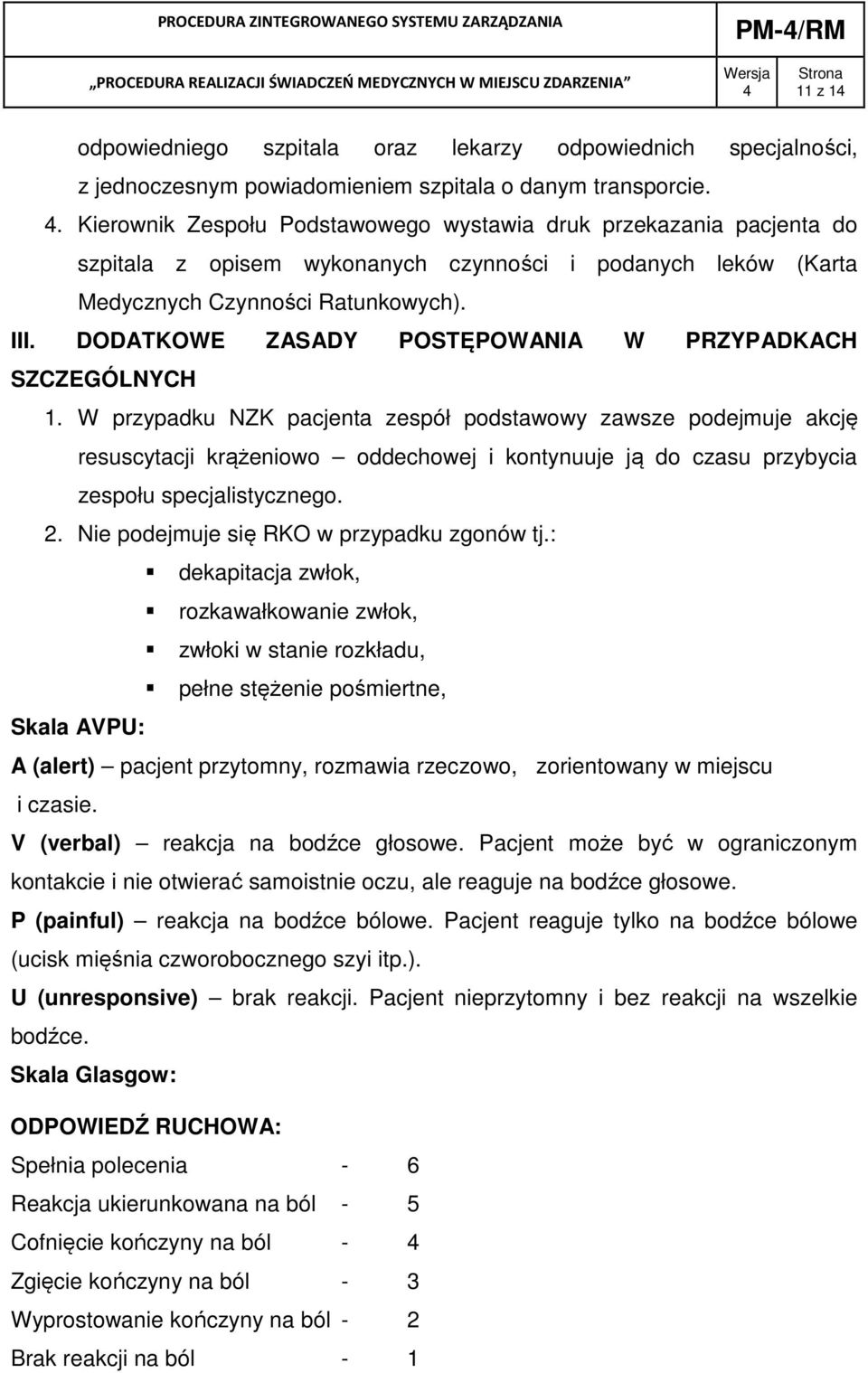 DODATKOWE ZASADY POSTĘPOWANIA W PRZYPADKACH SZCZEGÓLNYCH 1.