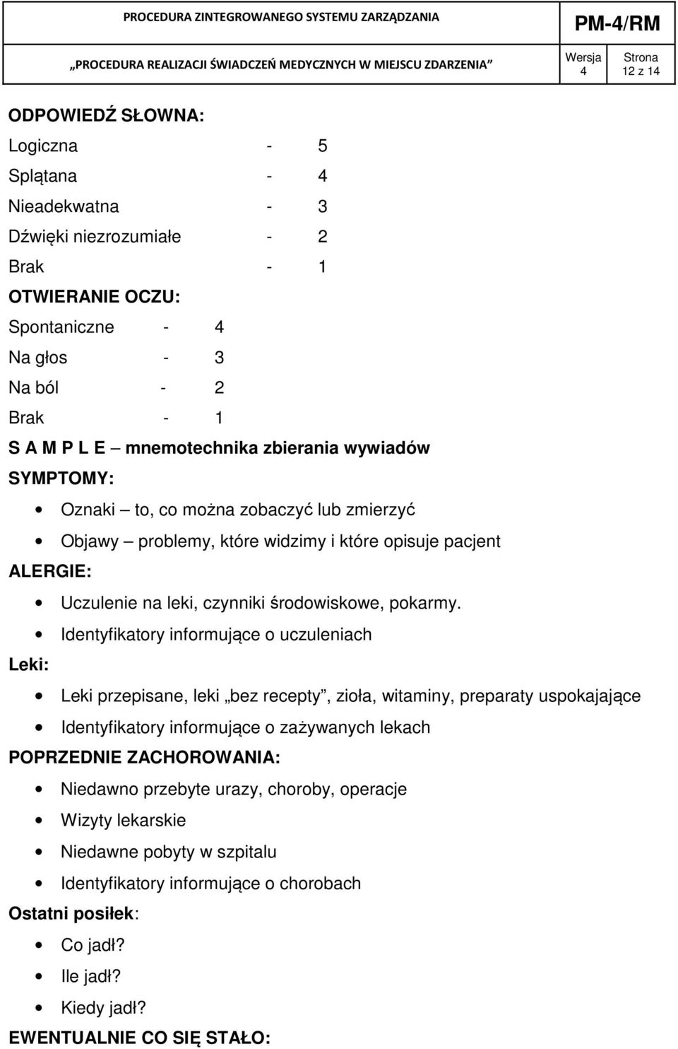 Identyfikatory informujące o uczuleniach Leki: Leki przepisane, leki bez recepty, zioła, witaminy, preparaty uspokajające Identyfikatory informujące o zażywanych lekach POPRZEDNIE