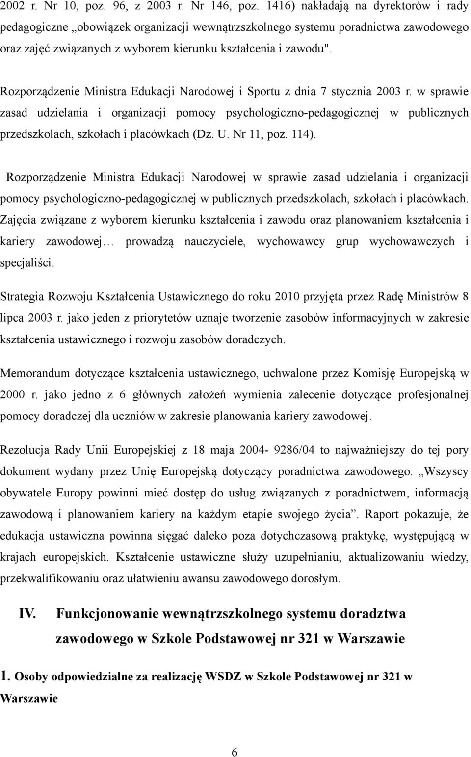 Rozporządzenie Ministra Edukacji Narodowej i Sportu z dnia 7 stycznia 2003 r.