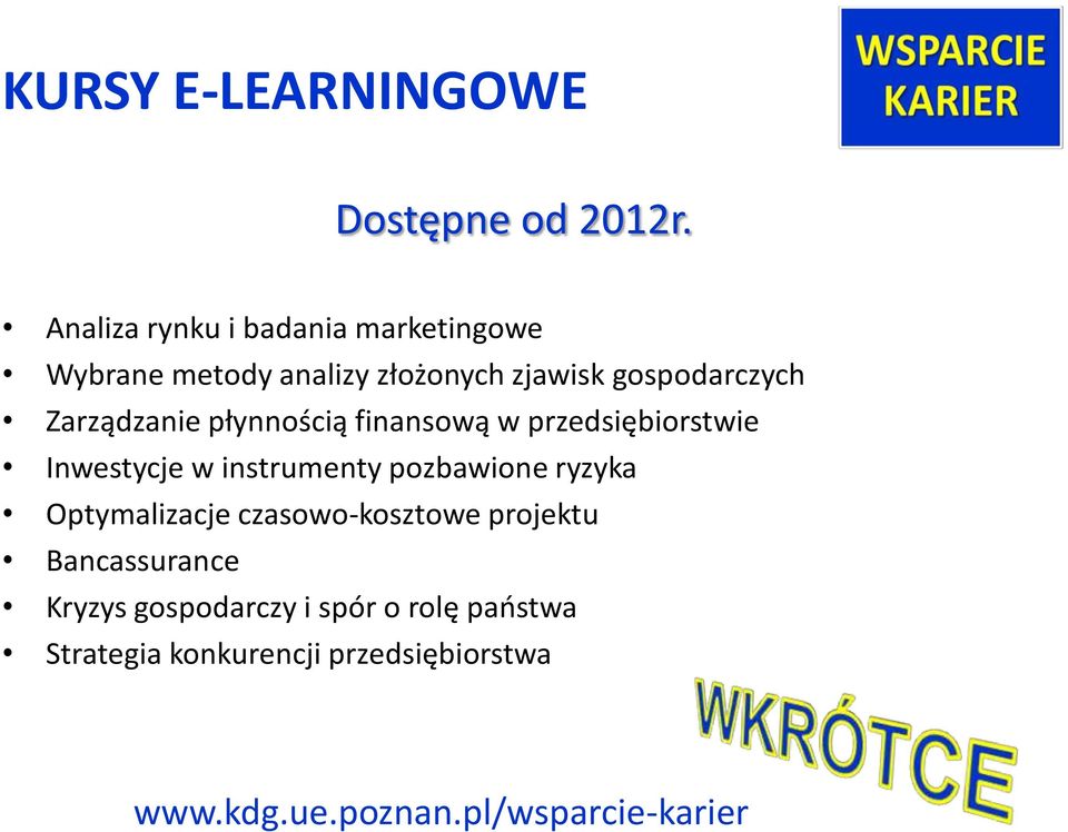 gospodarczych Zarządzanie płynnością finansową w przedsiębiorstwie Inwestycje w