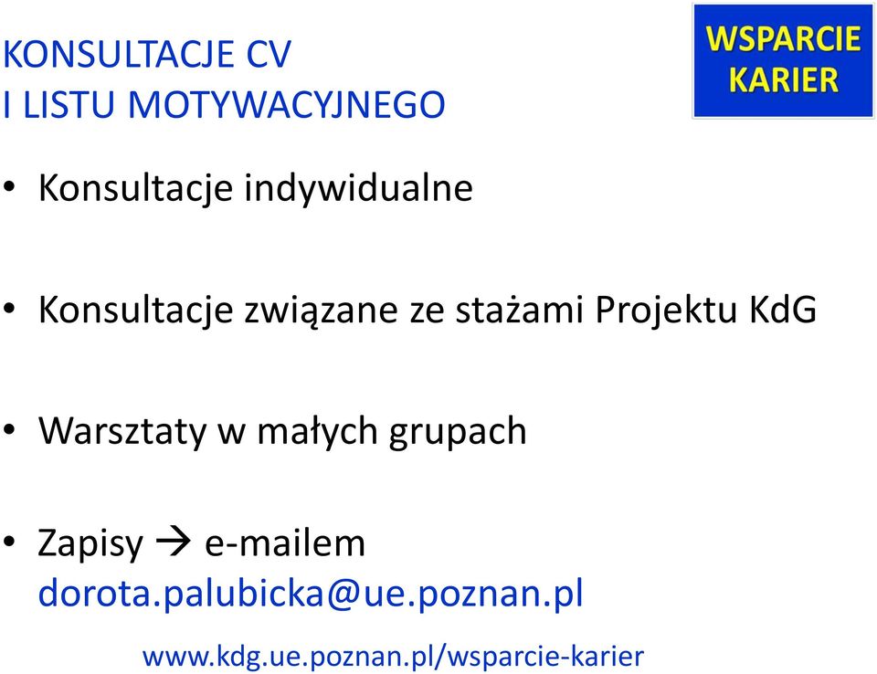 związane ze stażami Projektu KdG Warsztaty w