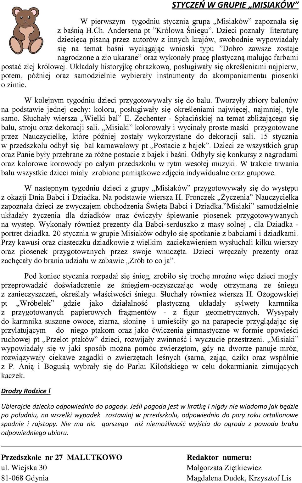 pracę plastyczną malując farbami postać złej królowej.