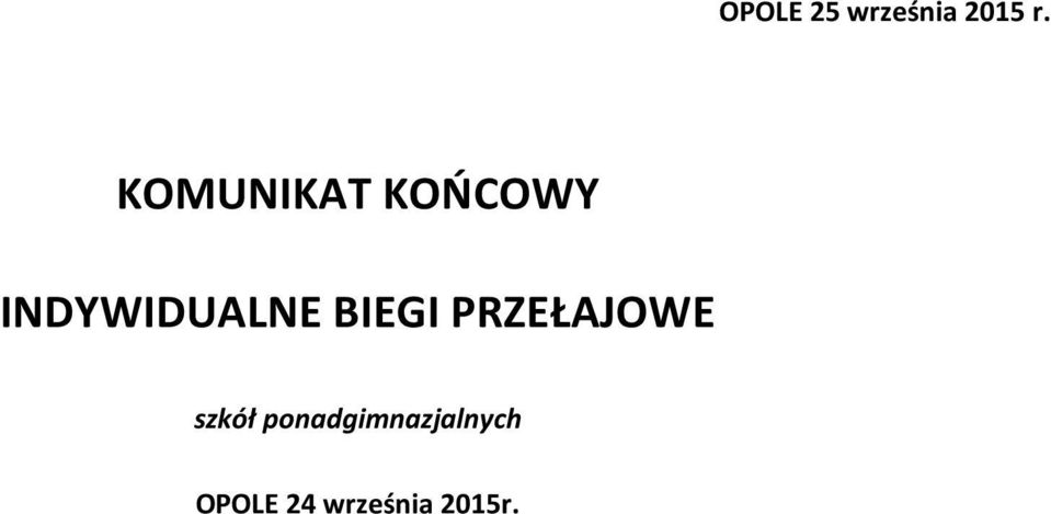 BIEGI PRZEŁAJOWE szkół