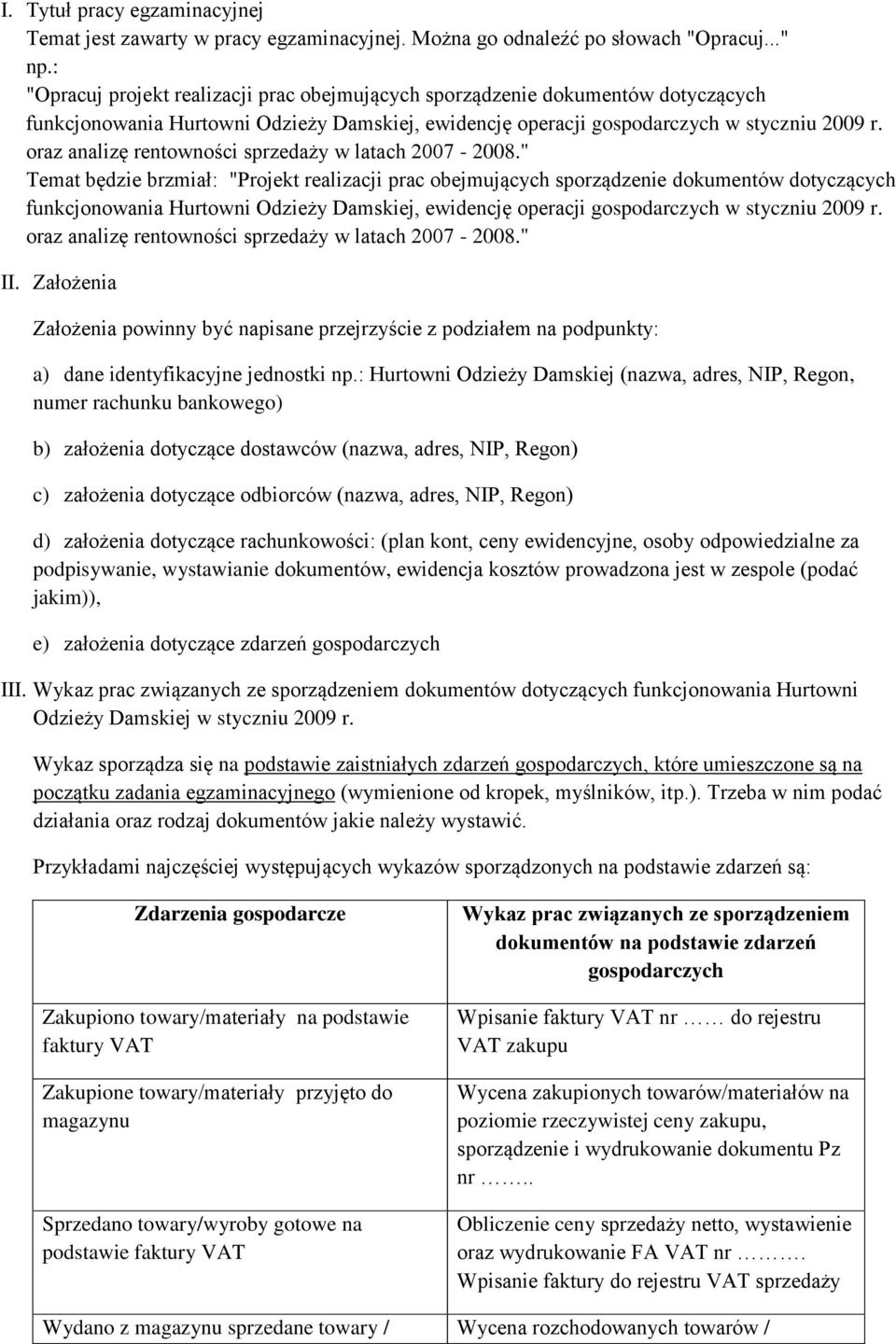 oraz analizę rentowności sprzedaży w latach 2007 2008.