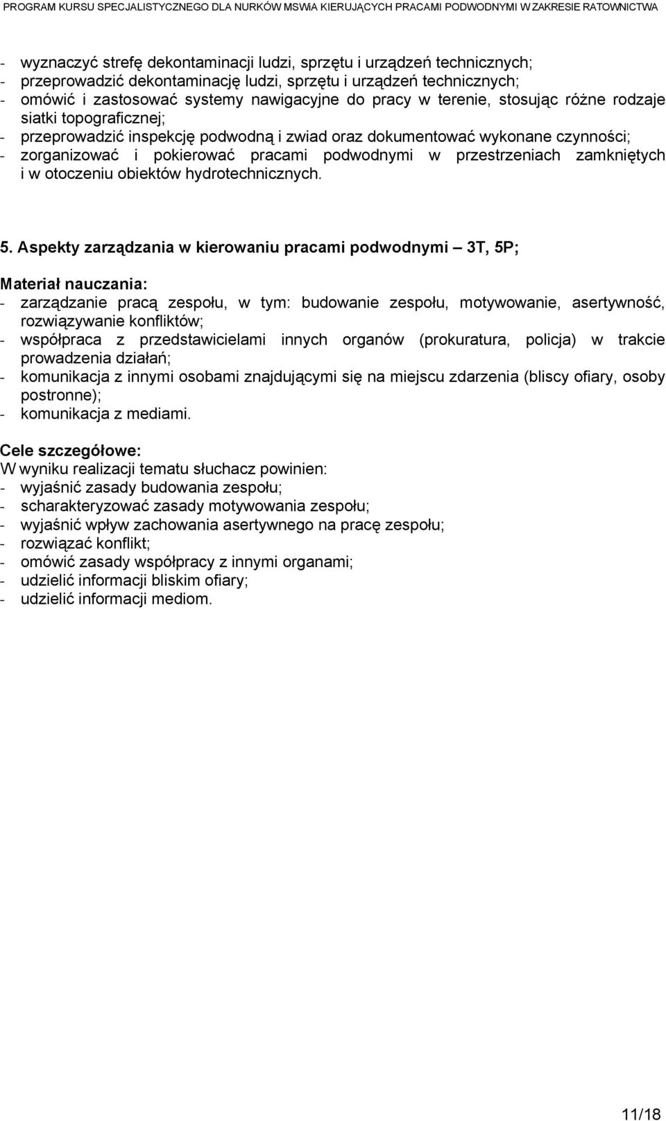 zamkniętych i w otoczeniu obiektów hydrotechnicznych. 5.