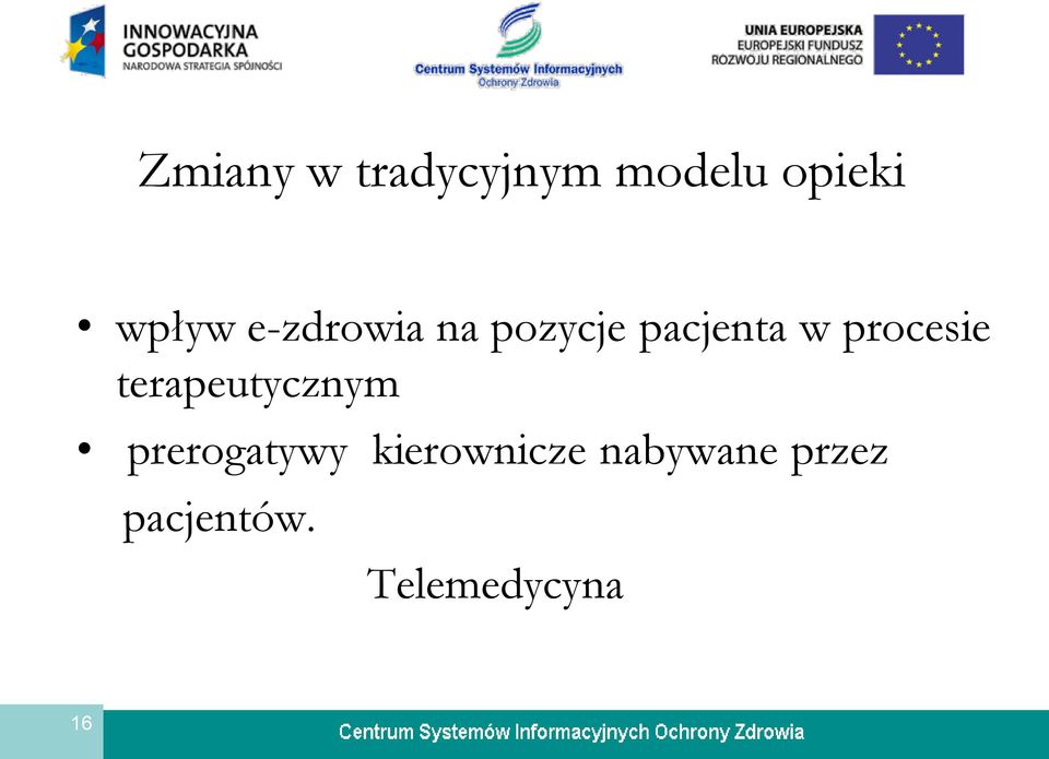 terapeutycznym prerogatywy kierownicze