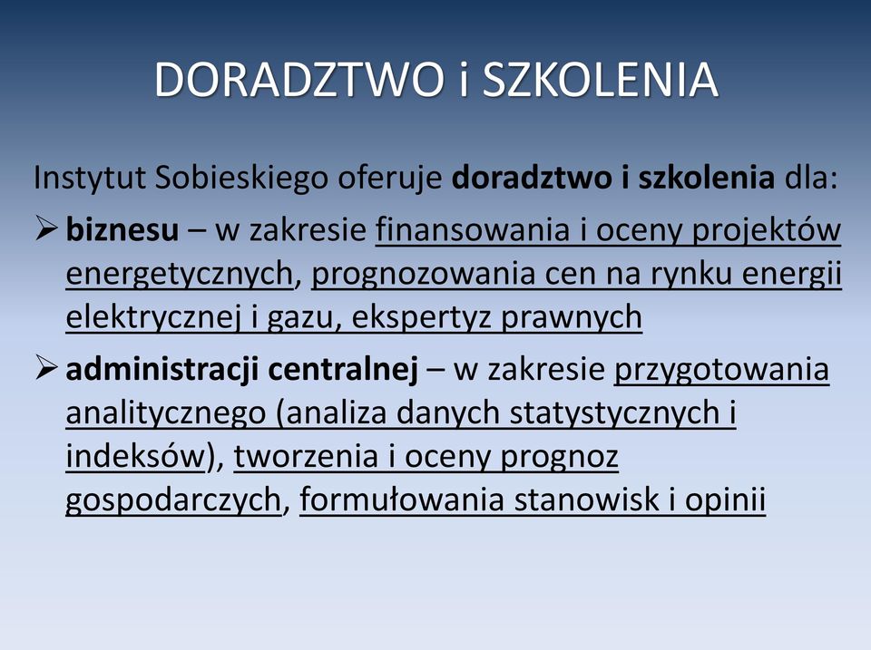 gazu, ekspertyz prawnych administracji centralnej w zakresie przygotowania analitycznego (analiza