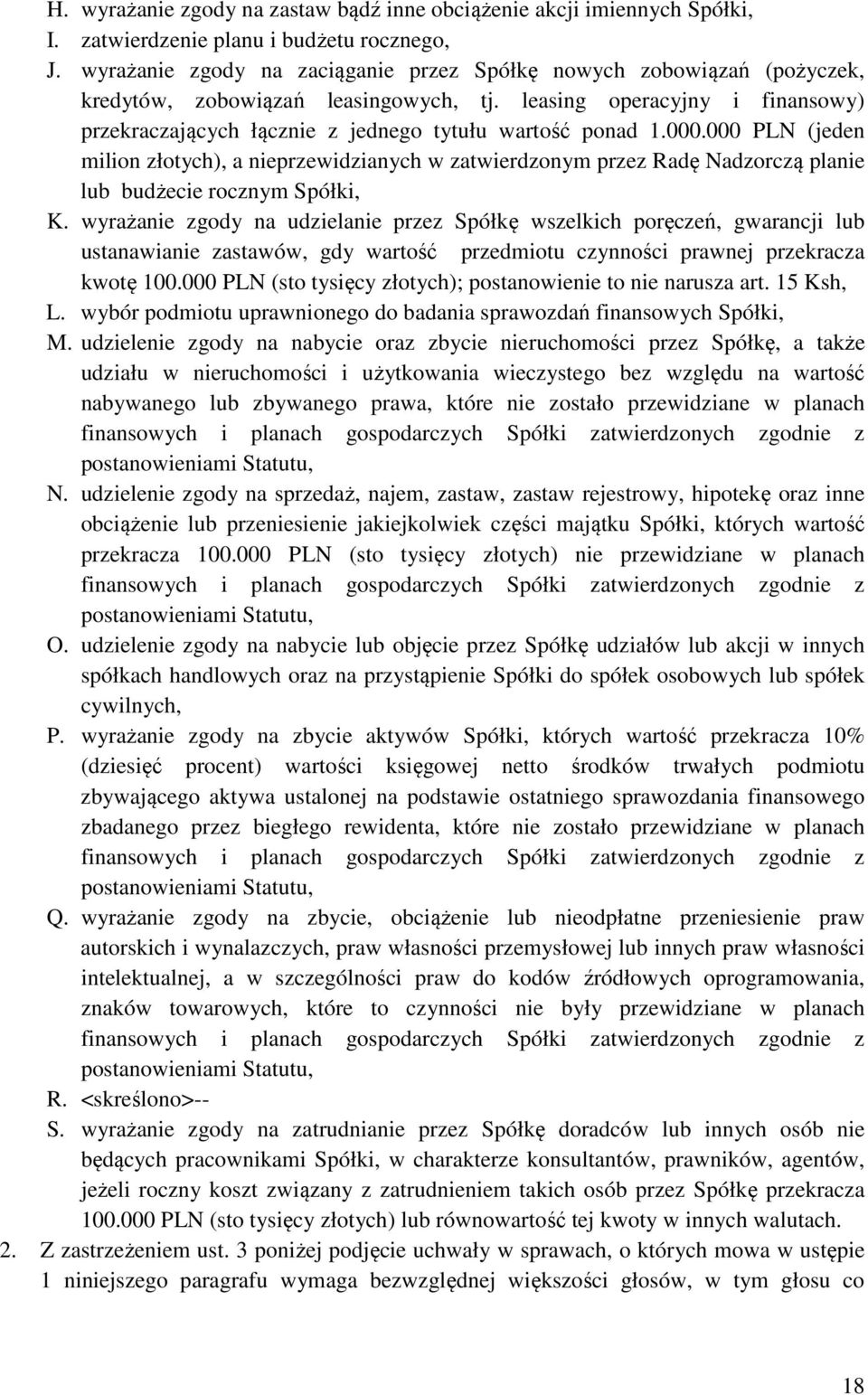 leasing operacyjny i finansowy) przekraczających łącznie z jednego tytułu wartość ponad 1.000.