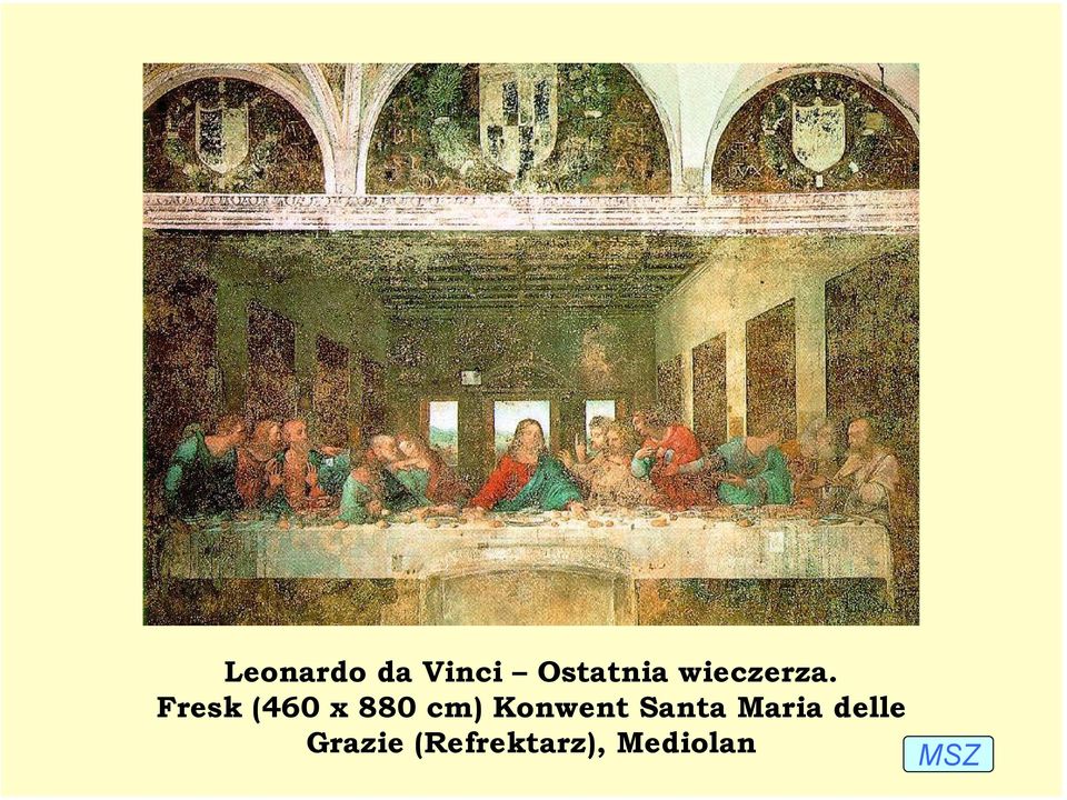 Fresk (460 x 880 cm) Konwent