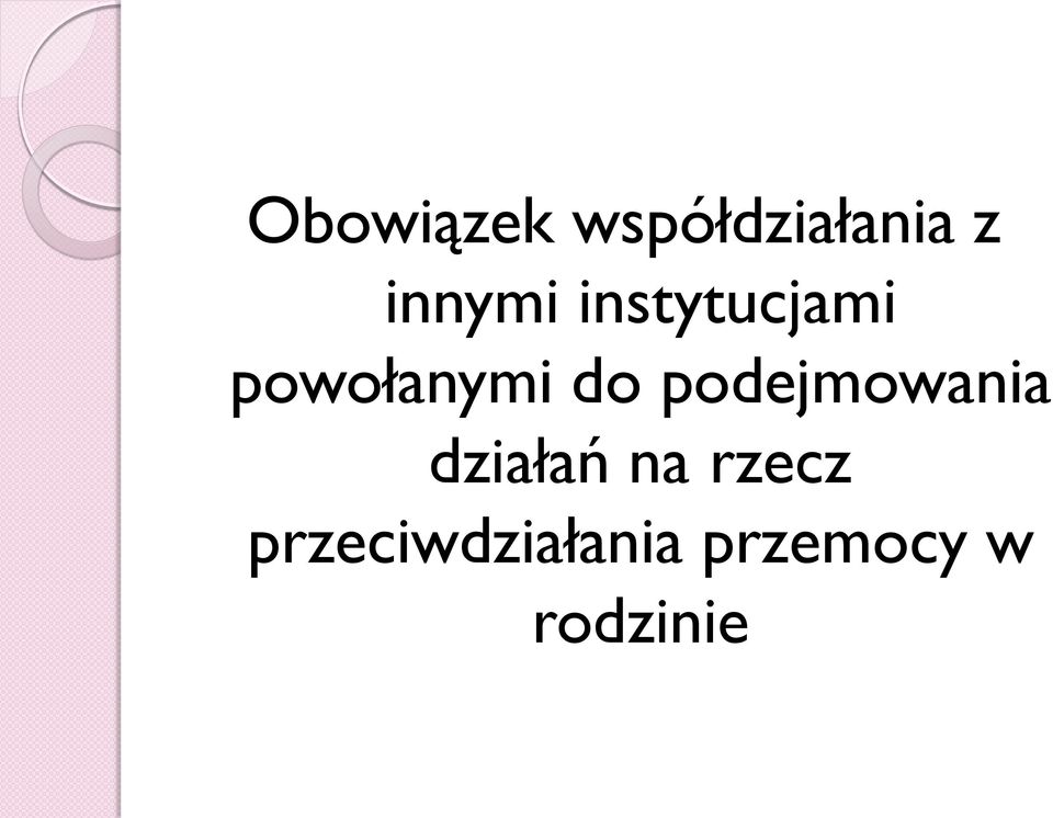 do podejmowania działań na