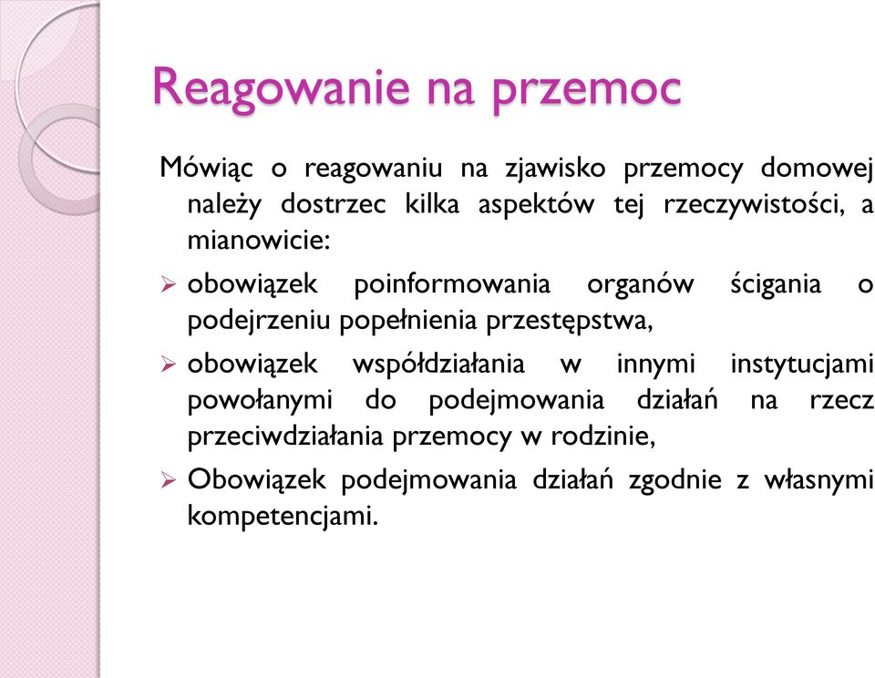 przestępstwa, obowiązek współdziałania w innymi instytucjami powołanymi do podejmowania działań na