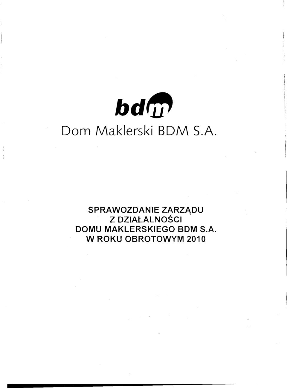 DZIALALNOSCI DOMU