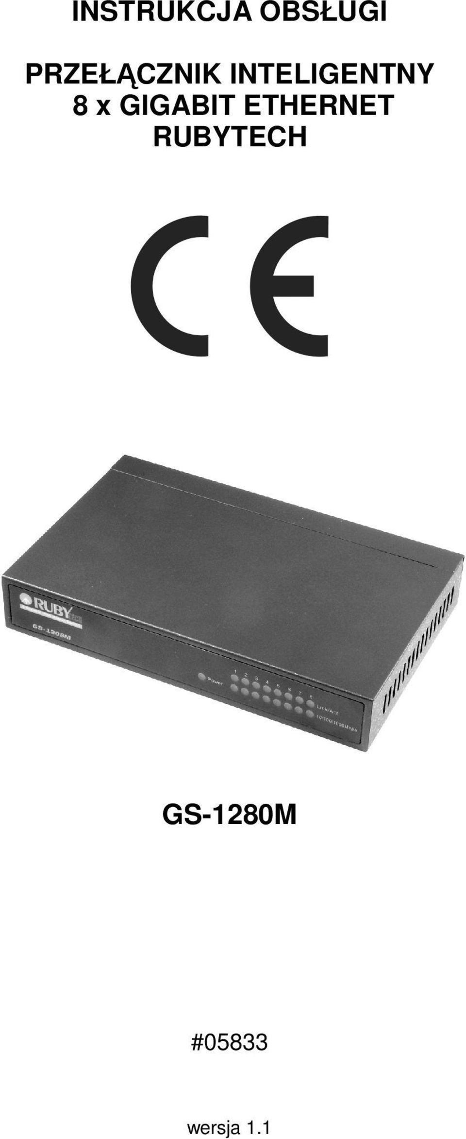 8 x GIGABIT ETHERNET