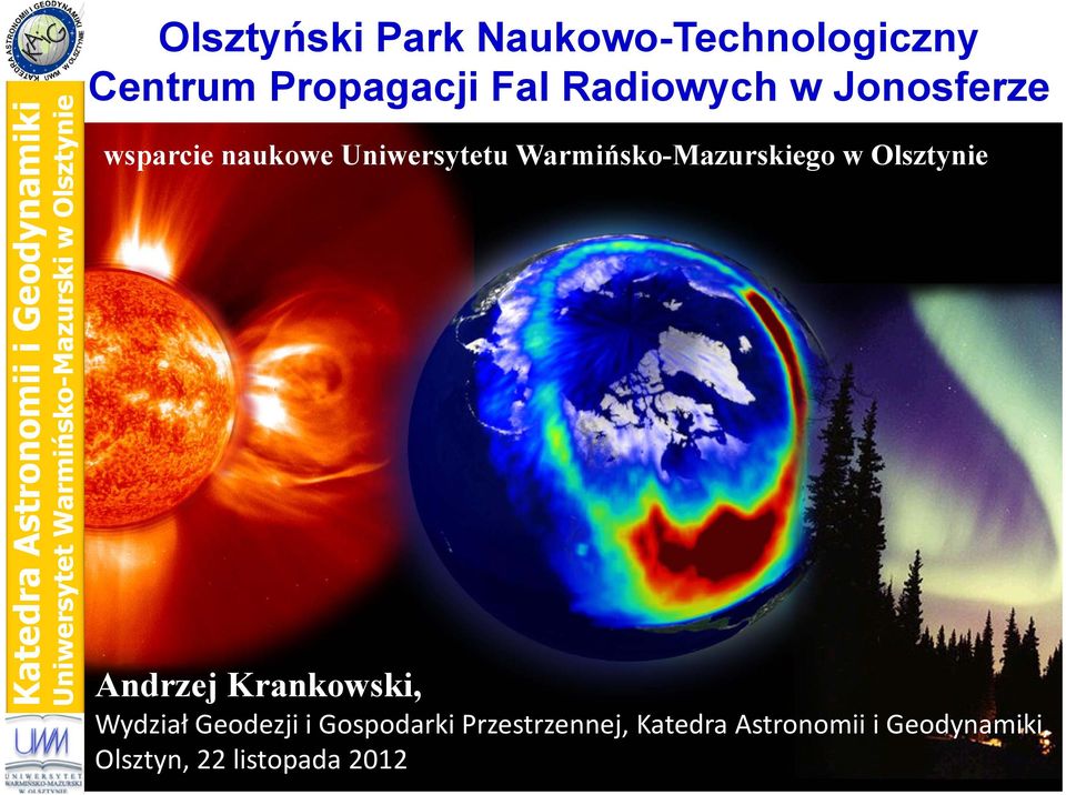 Andrzej Krankowski, Wydział Geodezji i Gospodarki Przestrzennej,, Olsztyn,