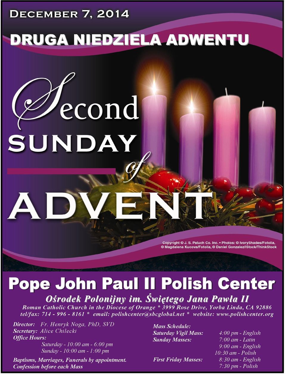 polishcenter@sbcglobal.net * website: Director: Fr.