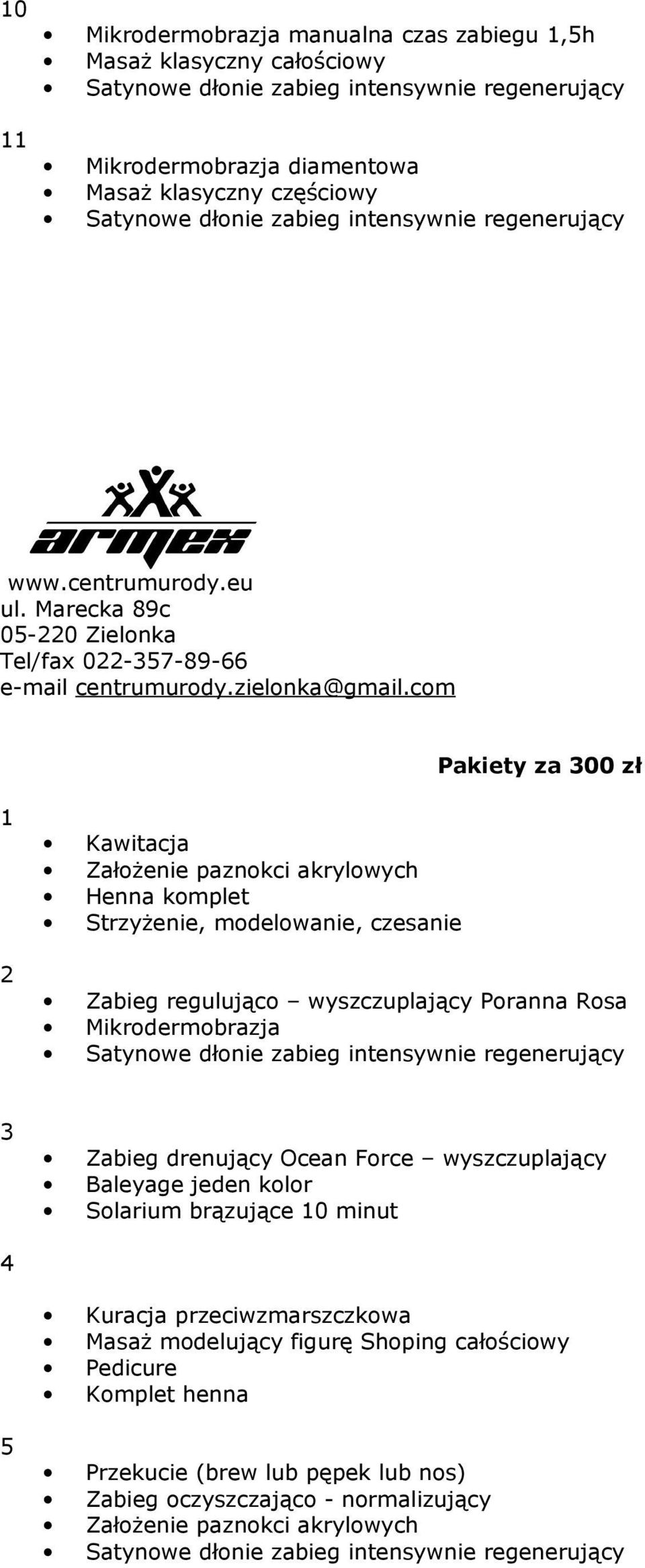 Poranna Rosa Mikrodermobrazja Zabieg drenujący Ocean Force wyszczuplający Baleyage jeden kolor Kuracja