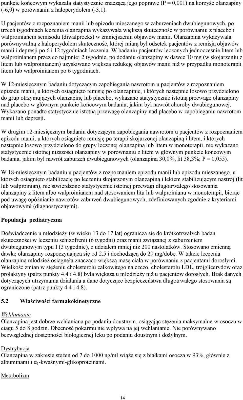 semisodu (diwalproeks) w zmniejszeniu objawów manii.