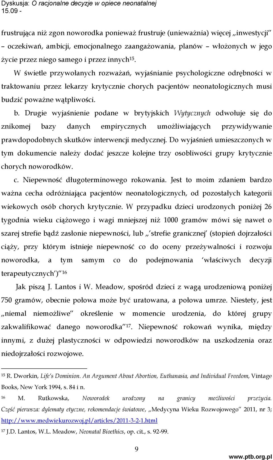 dzić poważne wątpliwości. b.