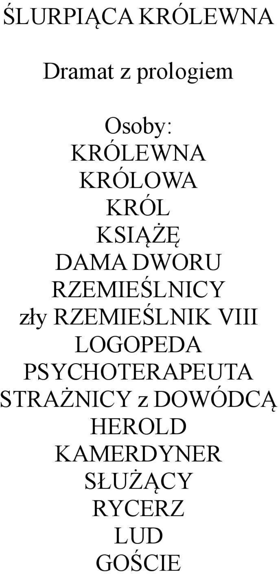 zły RZEMIEŚLNIK VIII STRAŻNICY z