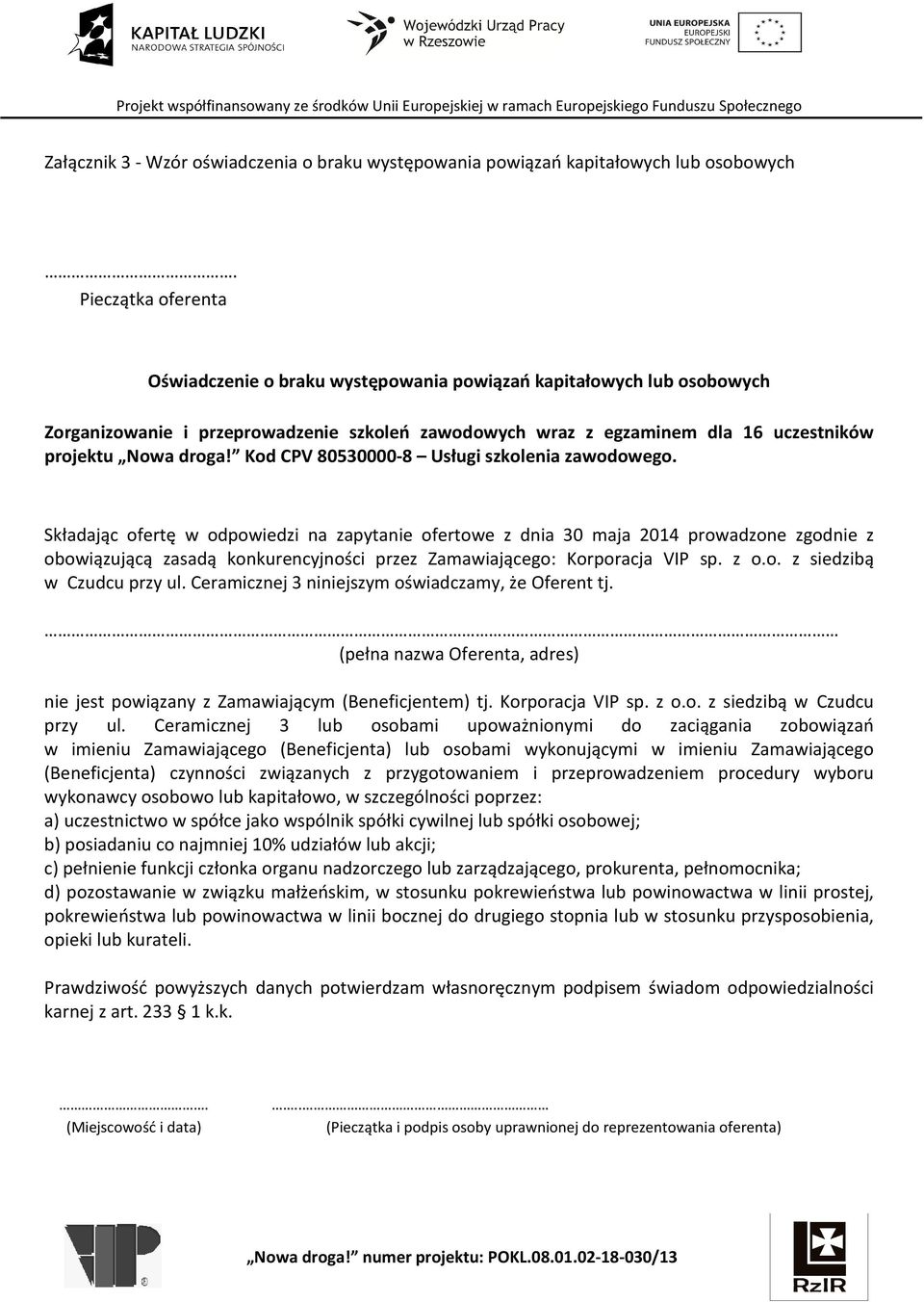 Kod CPV 80530000-8 Usługi szkolenia zawodowego.