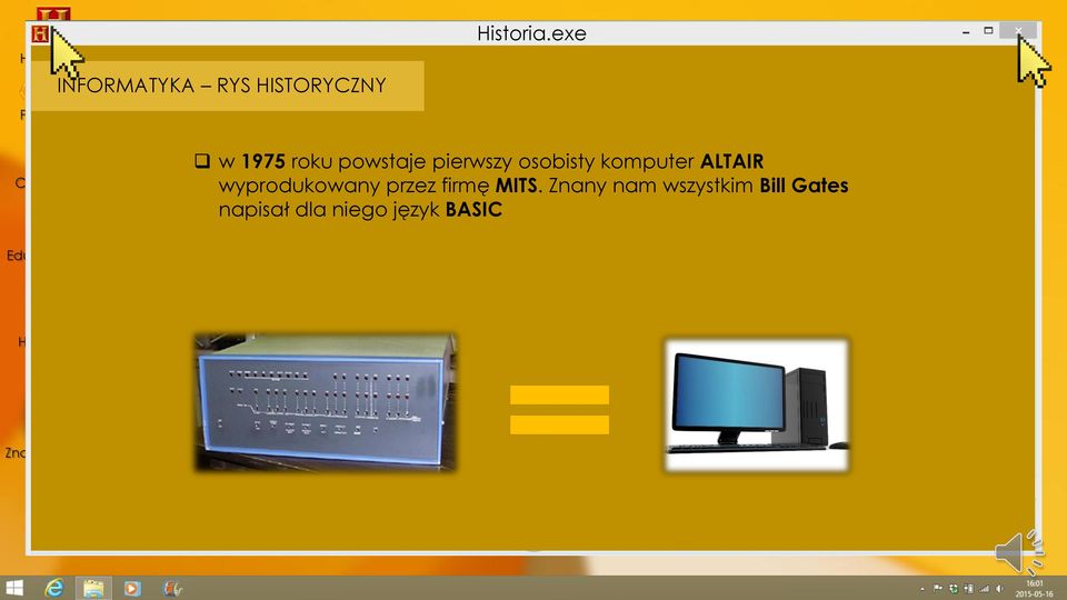 komputer ALTAIR wyprodukowany przez firmę MITS.