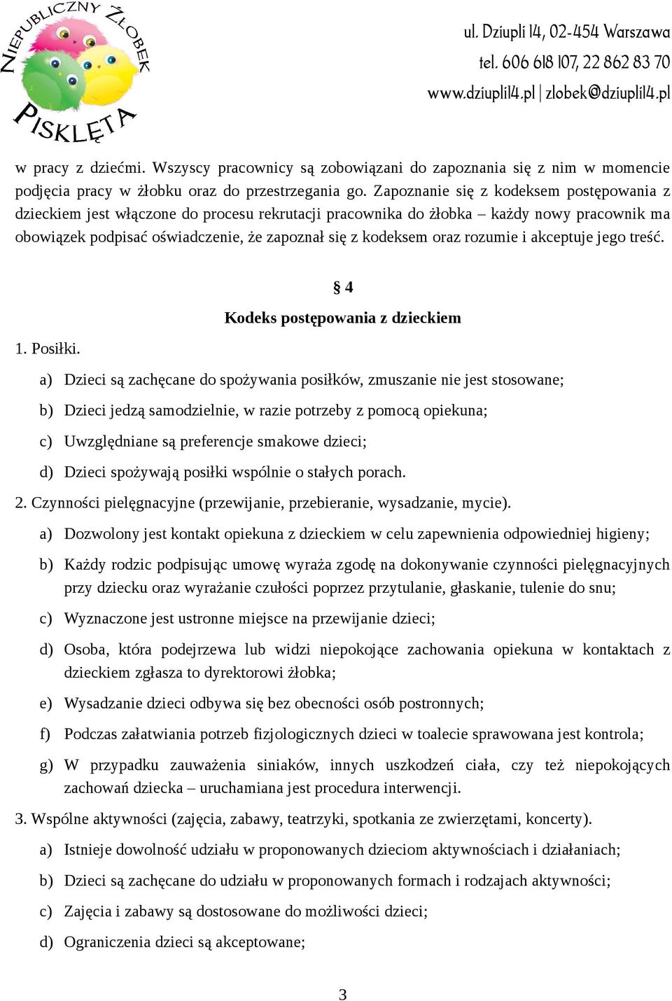 rozumie i akceptuje jego treść. 1. Posiłki.