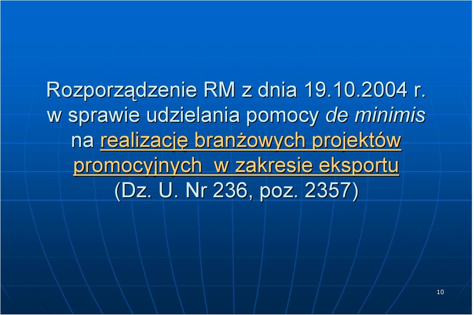 realizację branżowych projektów