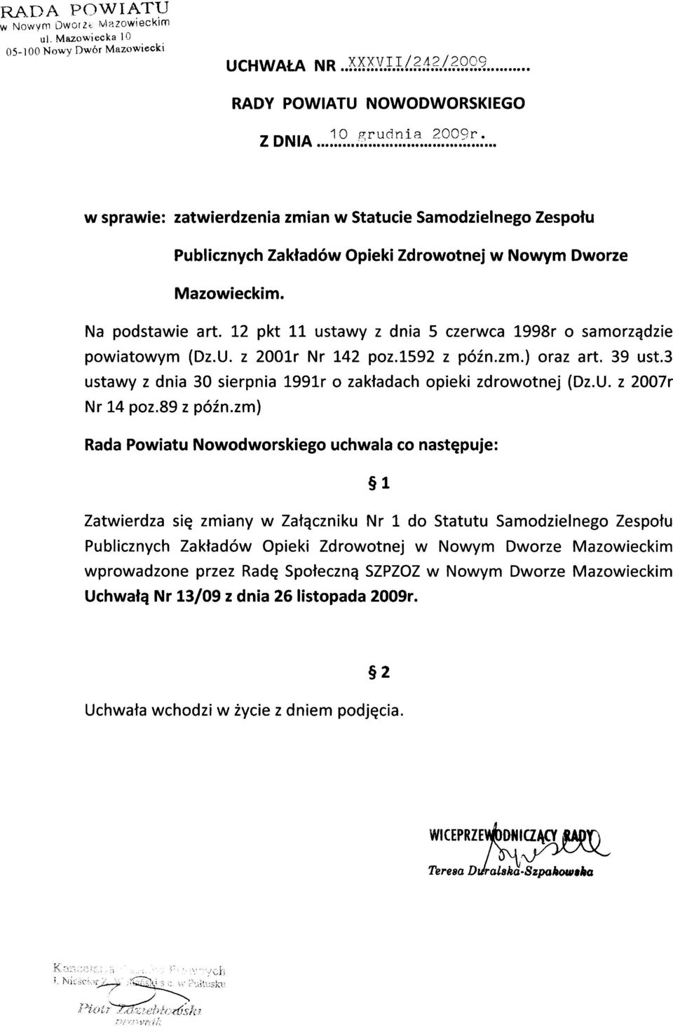 3 ustawy z dnia 30 sierpnia 1991r o zakładach opieki zdrowotnej (Dz.U. z 2007r Nr 14 poz.89 z późn.