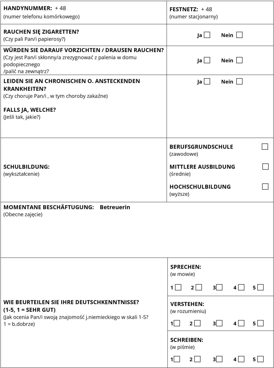 (Czy choruje Pan/i, w tym choroby zakaźne) FALLS JA, WELCHE? (Jeśli tak, jakie?