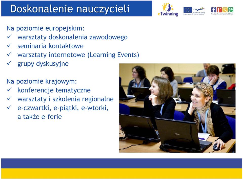 (Learning Events) grupy dyskusyjne Na poziomie krajowym: konferencje