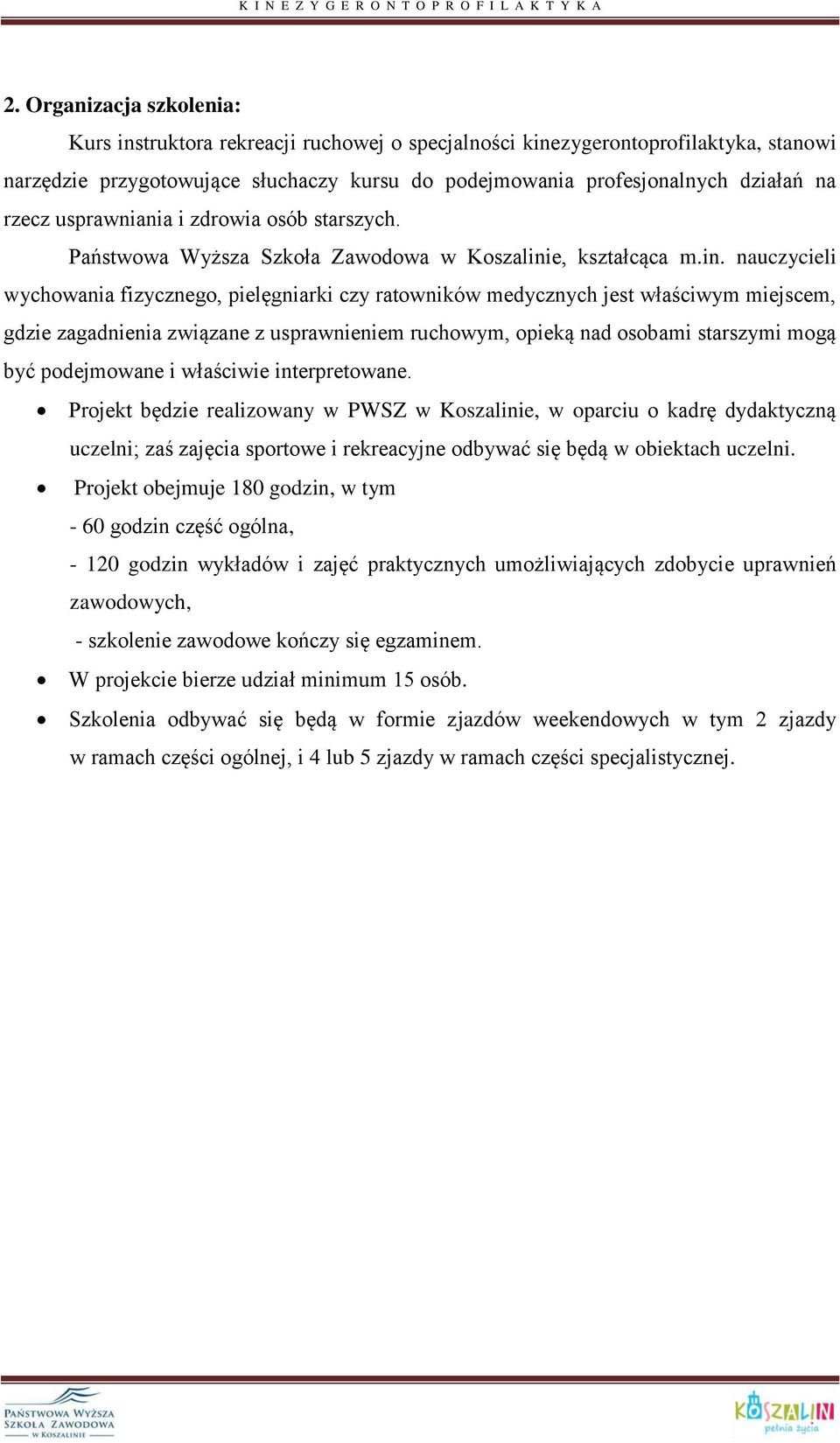 e, kształcąca m.in.