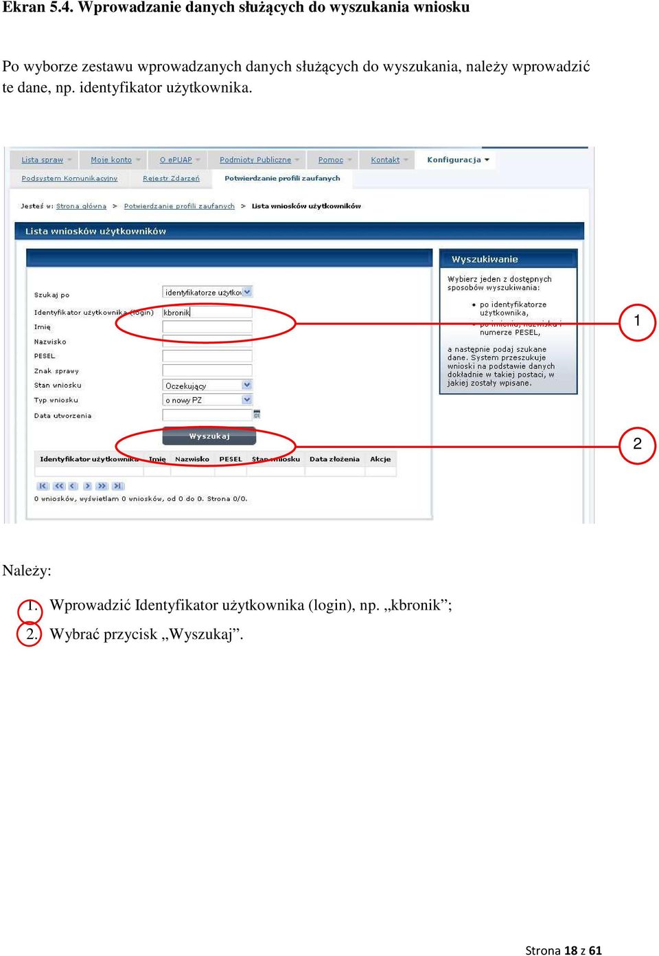 wprowadzanych danych służących do wyszukania, należy wprowadzić te dane,