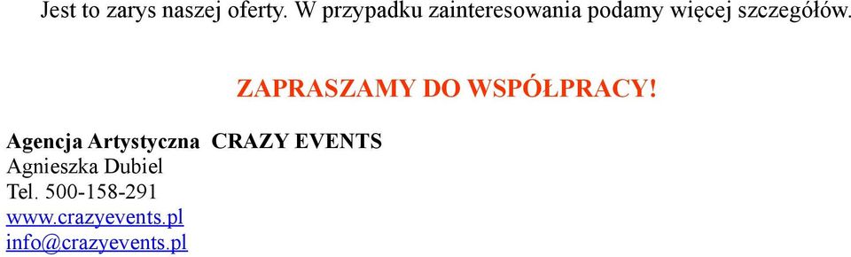ZAPRASZAMY DO WSPÓŁPRACY!