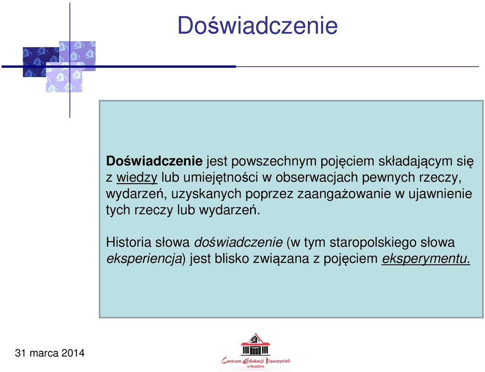 zaangażowanie w ujawnienie tych rzeczy lub wydarzeń.