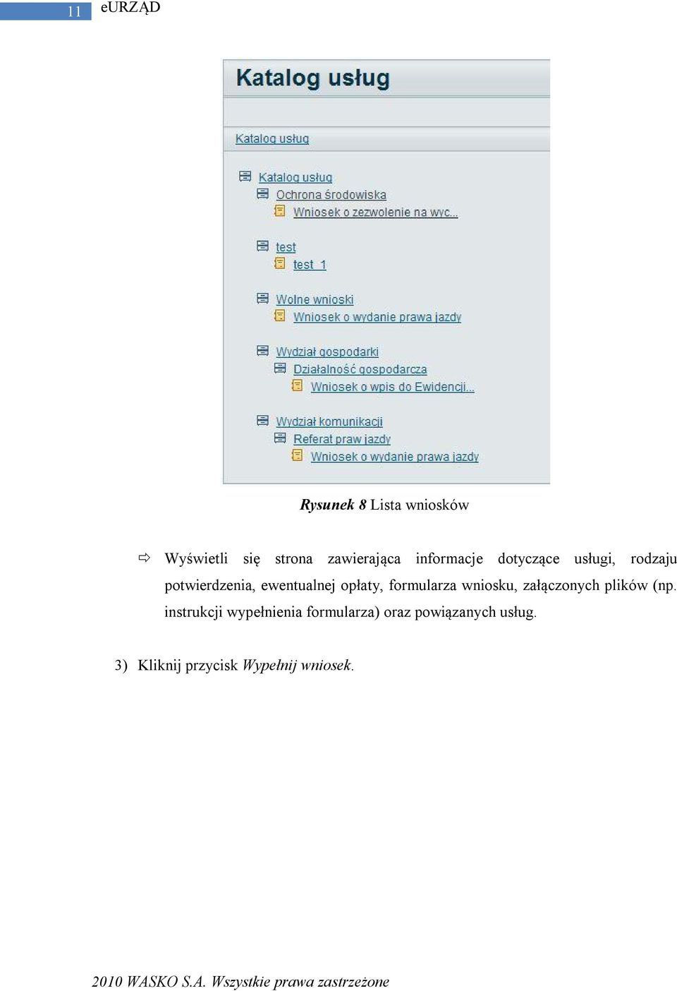 opłaty, formularza wniosku, załączonych plików (np.