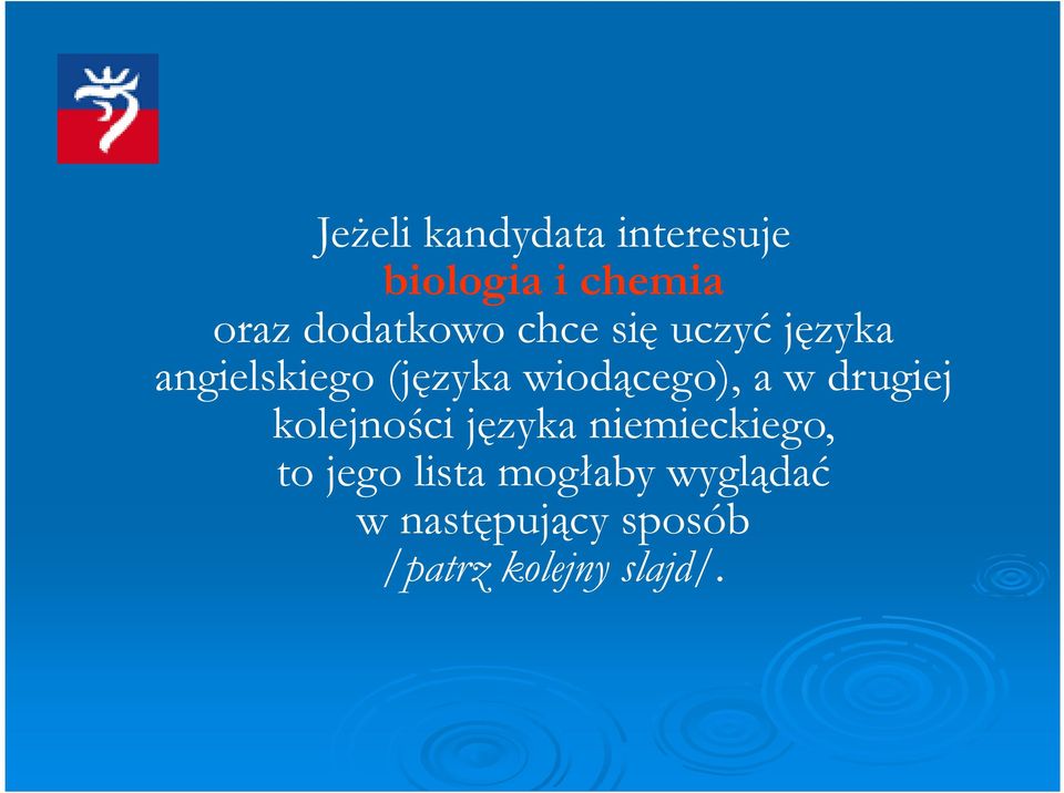 wiodącego), a w drugiej kolejności języka niemieckiego, to