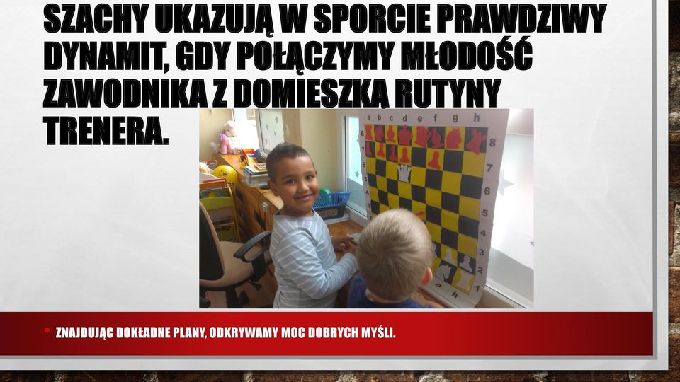 ZAWODNIKA Z DOMIESZKĄ RUTYNY TRENERA.