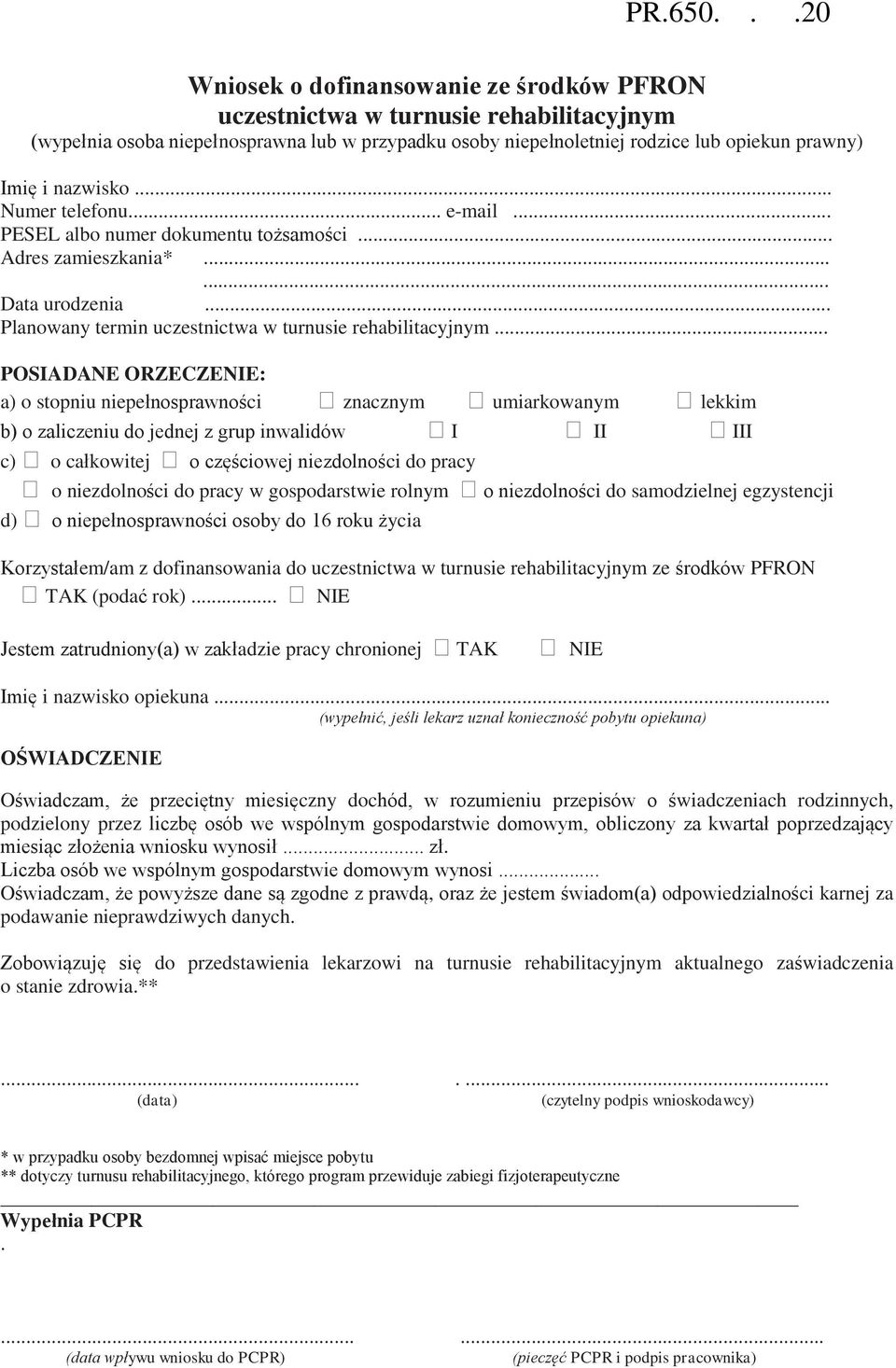 .. Numer telefonu... e-mail... PESEL albo numer dokumentu tożsamości... Adres zamieszkania*...... Data urodzenia... Planowany termin uczestnictwa w turnusie rehabilitacyjnym.