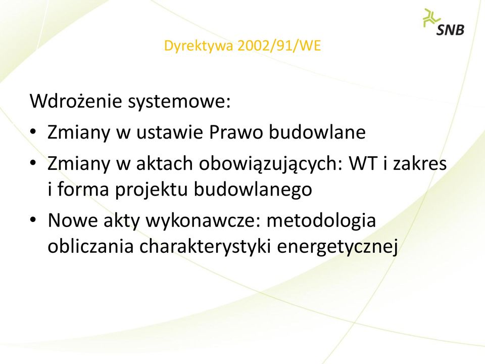 WT i zakres i forma projektu budowlanego Nowe akty