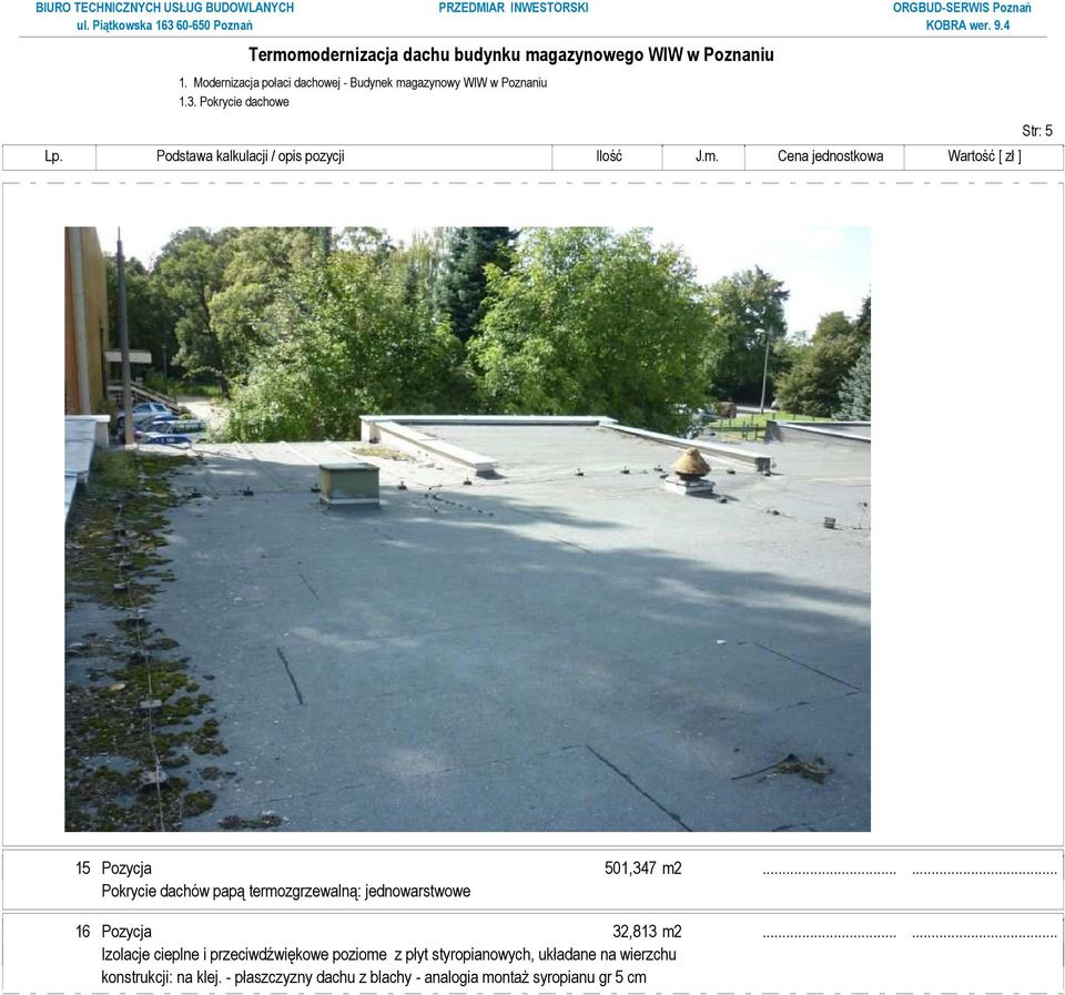 ..... Izolacje cieplne i przeciwdźwiękowe poziome z płyt styropianowych,