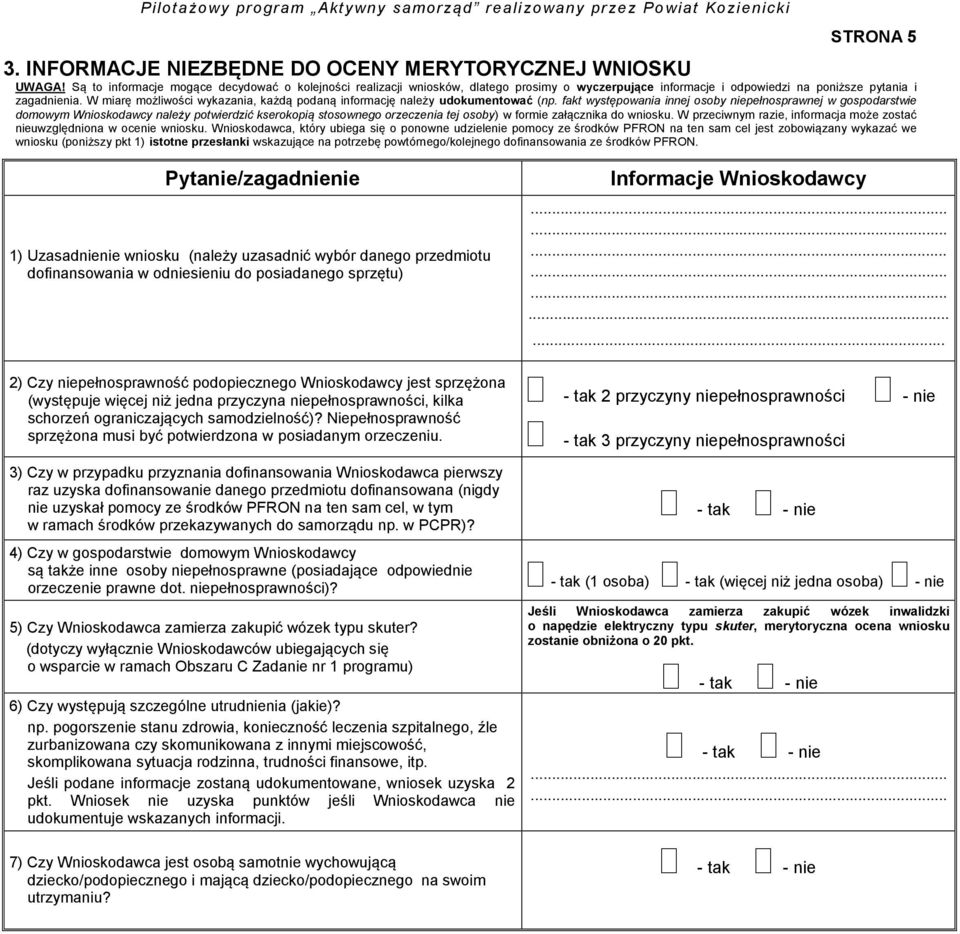 W miarę możliwości wykazania, każdą podaną informację należy udokumentować (np.