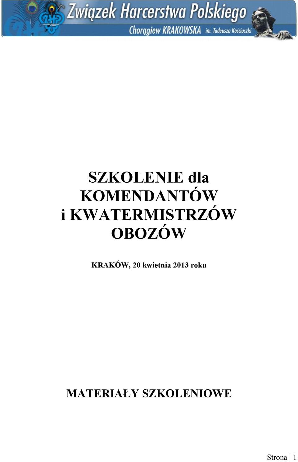 KRAKÓW, 20 kwietnia 2013