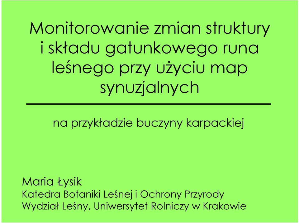 buczyny karpackiej Maria Łysik Katedra Botaniki Leśnej i