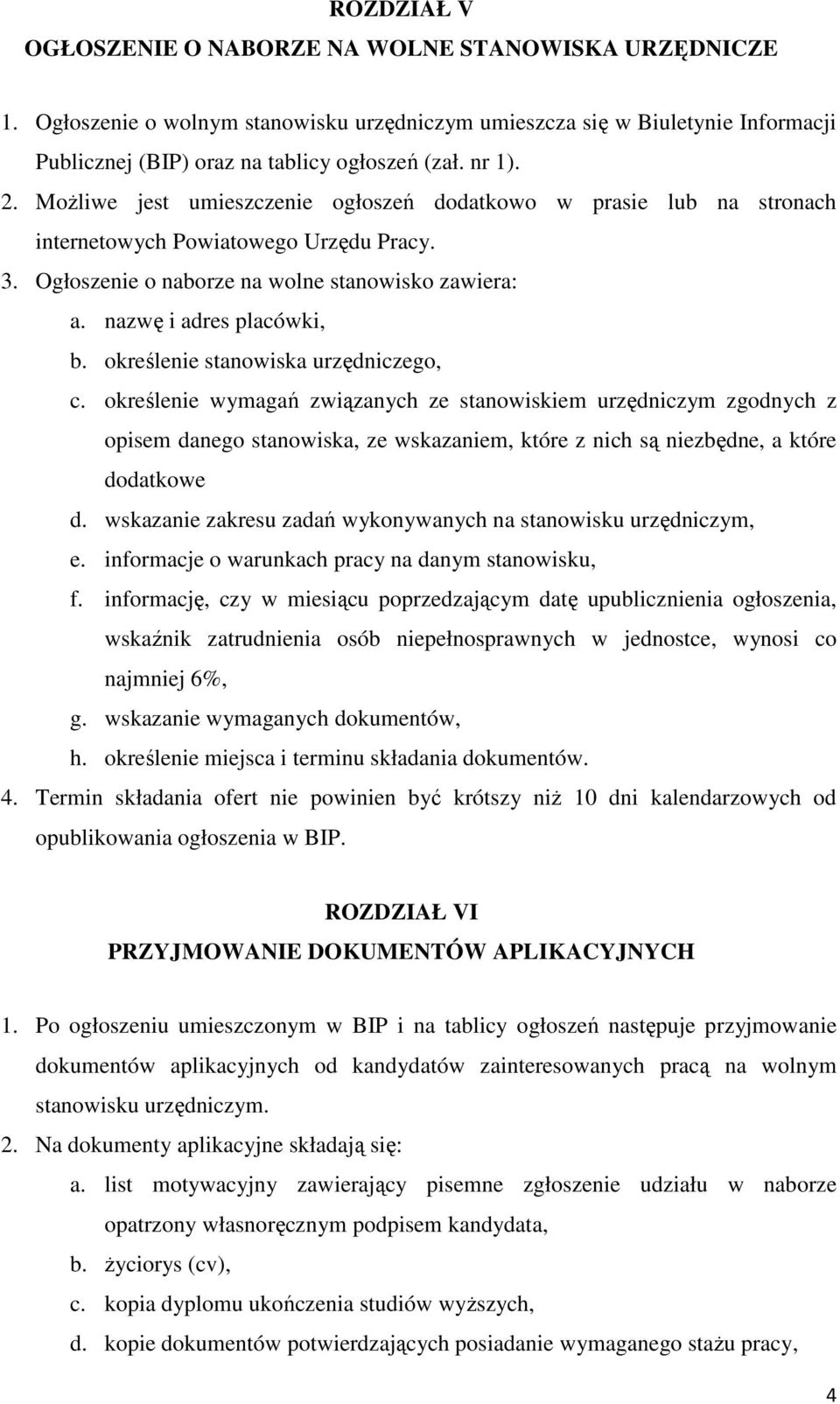 nazwę i adres placówki, b. określenie stanowiska urzędniczego, c.