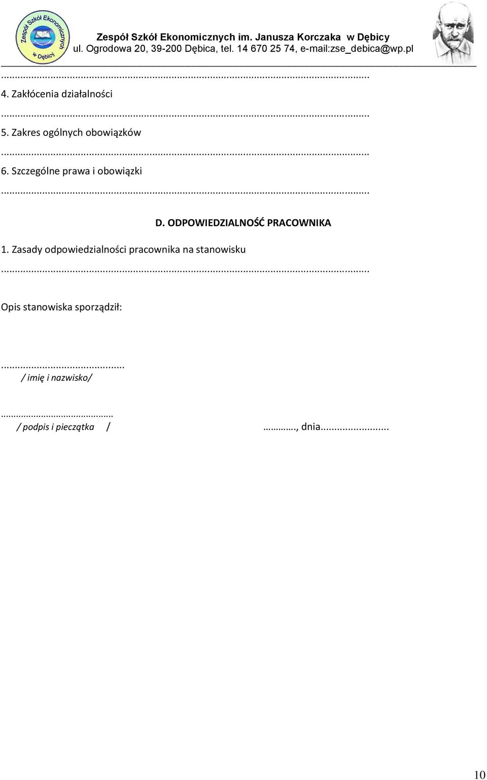 Zasady odpowiedzialności pracownika na stanowisku Opis stanowiska